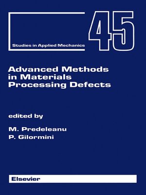 cover image of Advanced Methods in Materials Processing Defects